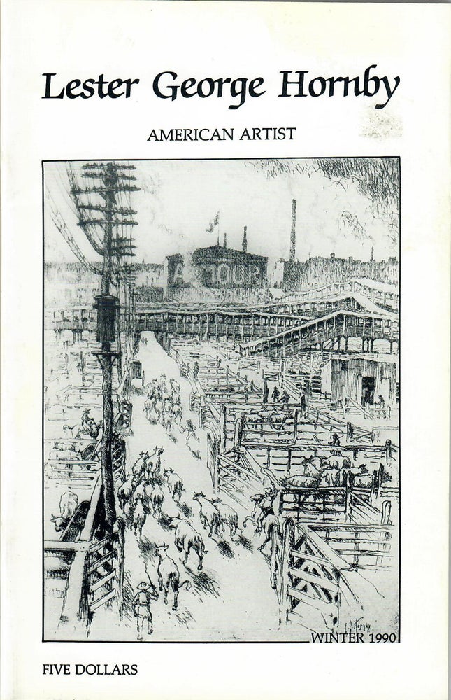 Item #31274 Lester George Hornby; American Artist. Egon and Joan Teichert.