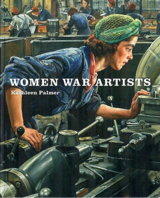 Item #31278 Women War Artists. Kathleen Palmer