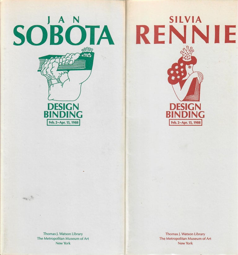 Item #31342 Silvia Rennie & Jan Sobota; Design Bookbindings. Anne and David Bromer.