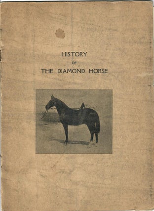 Item #31362 History of the Diamond Horse. No stated author