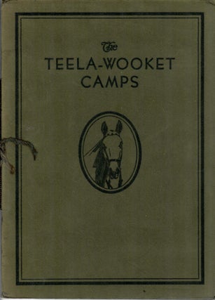 Item #31365 Teela-Wooket; "The Horseback Camps" Teela-Wooket School of Horsemanship