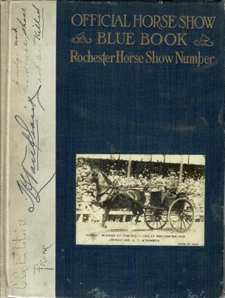 Item #31371 The Official Horse Show Blue Book [vol. 13, 1919]; Rochester Horse Show Number [on...