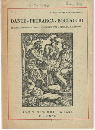 Item #31417 Dante - Petrarcha - Boccacio; Edizione Proprie - Editioni in Exclusivita - Opuscoli...