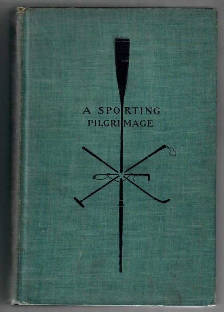 Item #31429 A Sporting Pilgrimage; Riding to Hounds, Golf, Rowing, Football, Club and University Athletics. Studies in English Sport, Past and Present. Caspar W. Whitney.