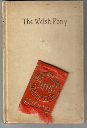 Item #31439 The Welsh Pony; Described in Two Letters to a Friend. Olive Tilford Dargan, introd....