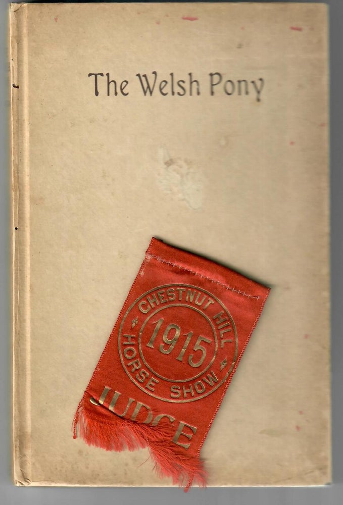 Item #31439 The Welsh Pony; Described in Two Letters to a Friend. Olive Tilford Dargan, introd. by Charles A. Stone.