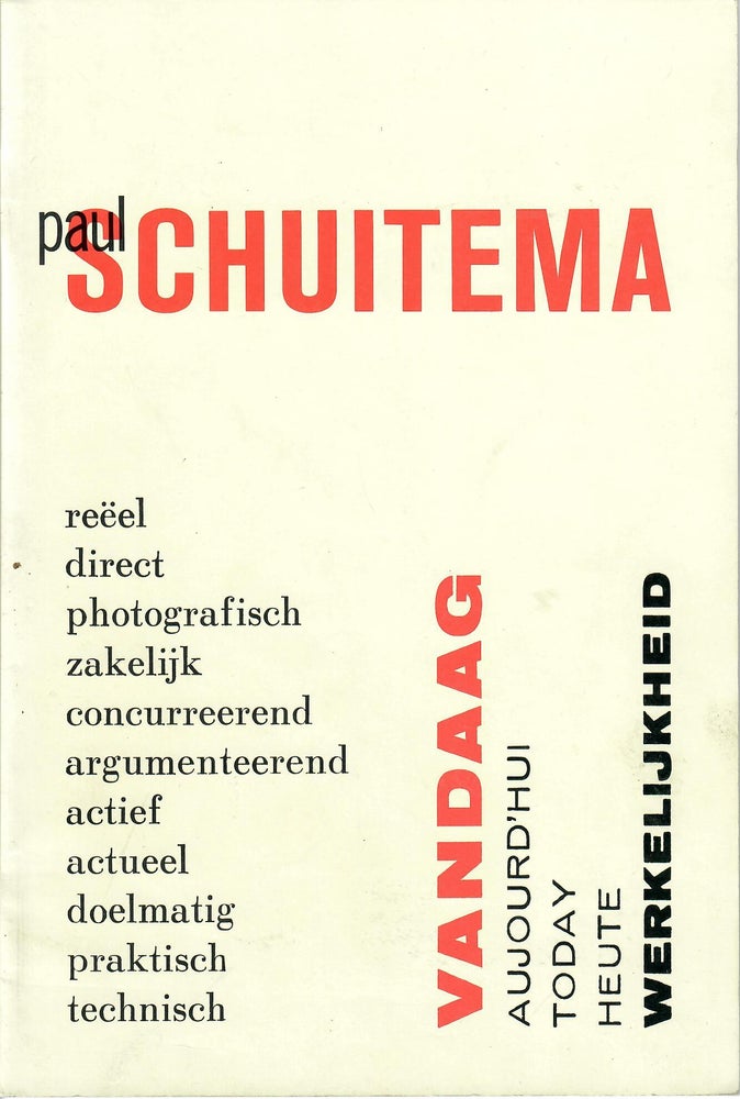 Item #31461 Paul Schuitema. Dick Maan, John van der Ree.