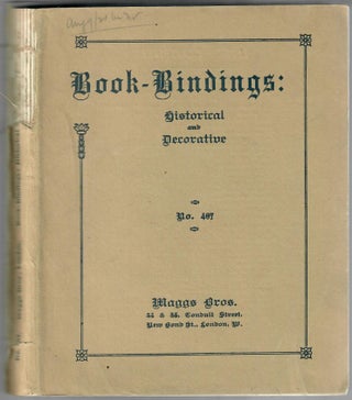 Item #31510 Catalogue 407: Book Bindings, Historical & Decorative. Maggs Bros