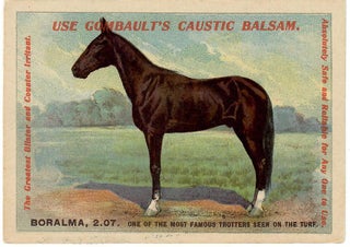 Item #31527 Use Gombault's Caustic Balsam [with portrait of trotter Boralma 2:07]. Williams Co....