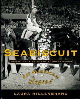 Item #31535 Seabiscuit; An American Legend. Laura Hillenbrand