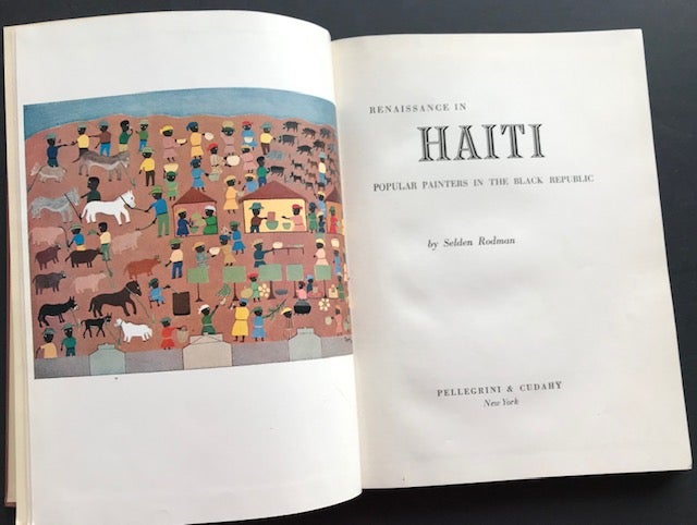 Item #31553 Renaissance in Haiti; Popular Painters in the Black Republic. Selden Rodman.