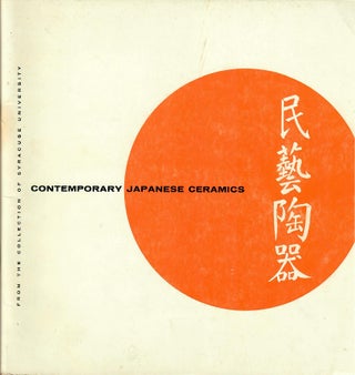 Item #31577 Contemporary Japanese Ceramics from the Collection of Syracuse University [cover...