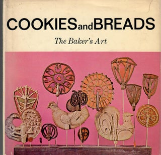 Item #31607 Cookies and Breads; The Baker's Art. Ilse Johnson, Nika Standen Hazelton