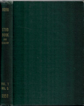 Item #31615 Official Stud Book and Registry: Vol. 1, No. 5. American Quarter Horse Association