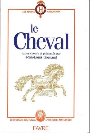 Item #31625 Le Cheval. Jean-Louis Gouraud, ed