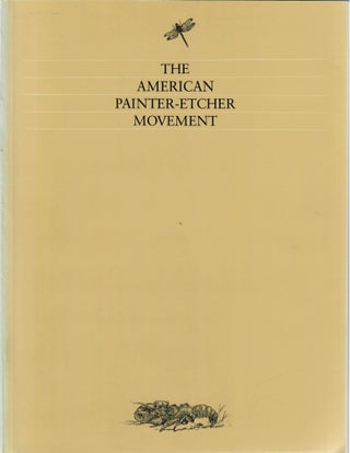 Item #31660 The American Painter-Etcher Movement. Maureen C. O'Brien, Patricia C. F. Mandel