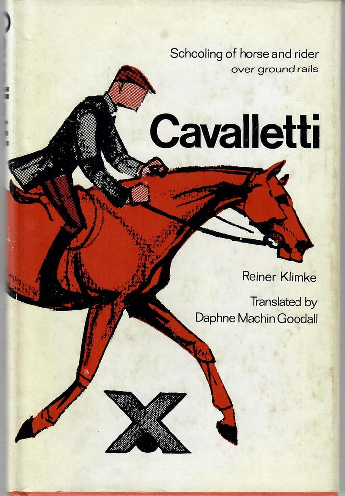 Item #31670 Cavaletti [Charles Harris copy with his notes]; Schooling of Horse & Rider over Ground Rails. Reiner Klimke.