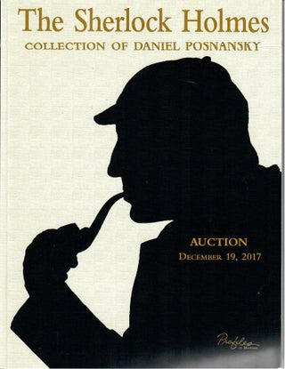 Item #31720 The Sherlock Holmes Collection of Daniel Posnansky. Profiles in History, auction house