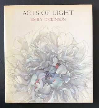 Item #31723 Acts of Light. Emily Dickinson, poems, Nancy Ekholm Burkert, Jane Langton