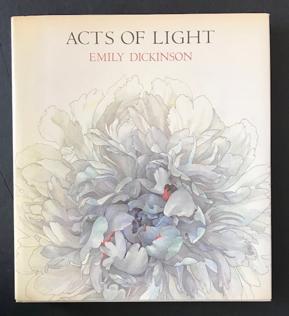 Item #31723 Acts of Light. Emily Dickinson, poems, Nancy Ekholm Burkert, Jane Langton.