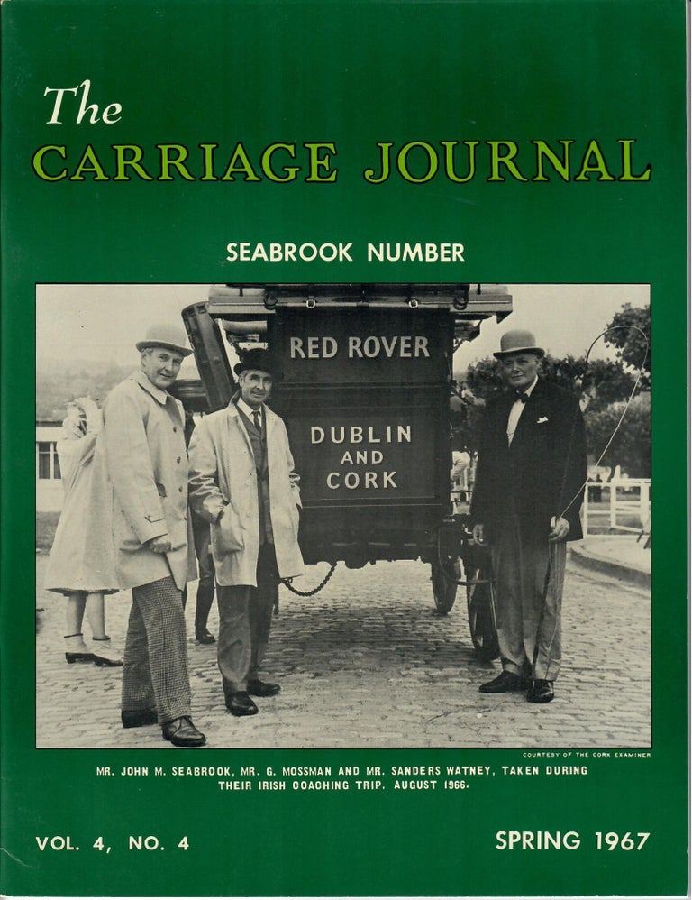 Item #31736 The Carriage Journal: Spring 1967; Seabrook Number. Paul H. Downing, ed.