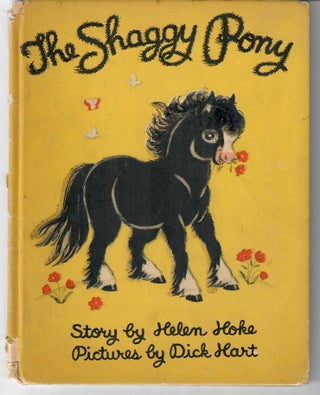 Item #31738 The Shaggy Pony [with velvety "fuzz"]. Helen Hoke