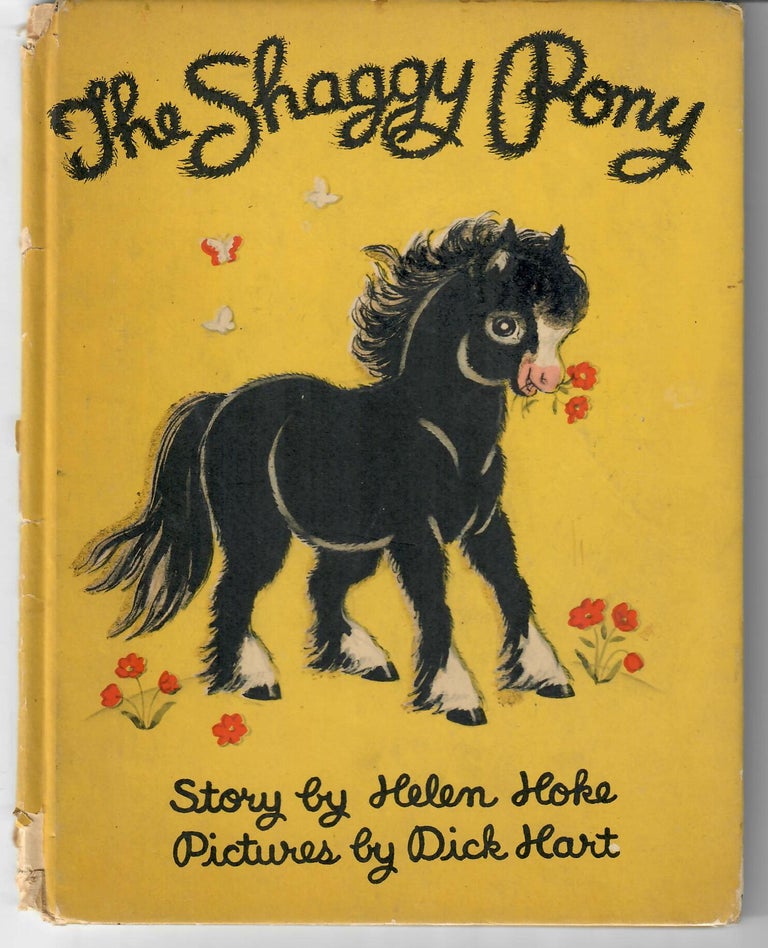 Item #31738 The Shaggy Pony [with velvety "fuzz"]. Helen Hoke.