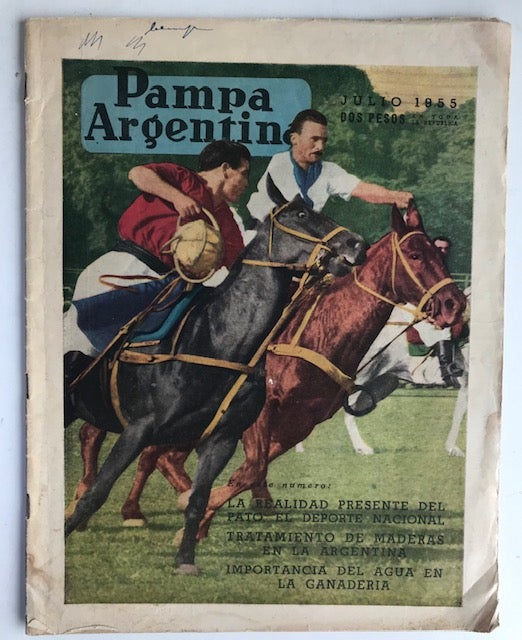Item #31740 Pampa Argentina: July 1955 [on Argentina's traditional national sport, pato]. writers.