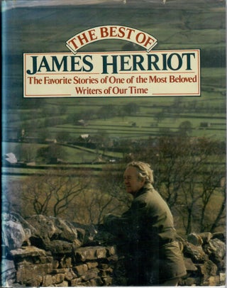 Item #31748 The Best of James Herriot; Favourite Memories of a Country Vet. James Herriot