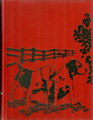 Item #31756 A Bibliography of the Dog; Books Published in the English Language 1570-1965. E....