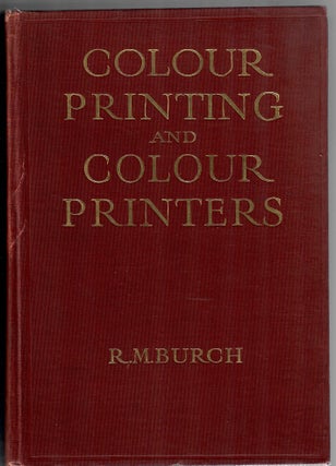 Item #31762 Colour Printing and Colour Printers; With a Chapter on Modern Processes by W. Gamble....