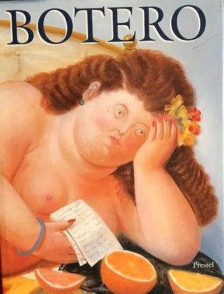 Item #31790 Fernando Botero: Paintings and Drawings; With Six Short Stories by the Artist. Werner...