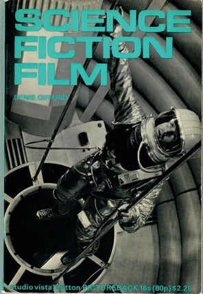 Item #31804 Science Fiction Film. Denis Gifford