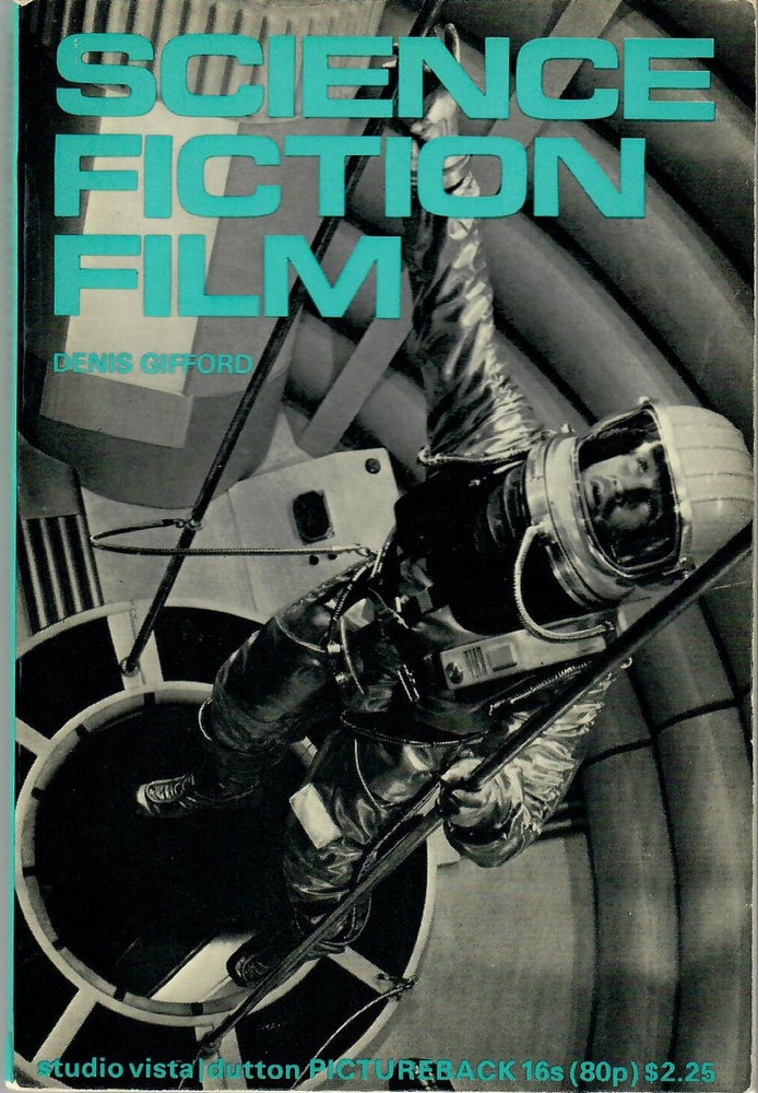 Item #31804 Science Fiction Film. Denis Gifford.