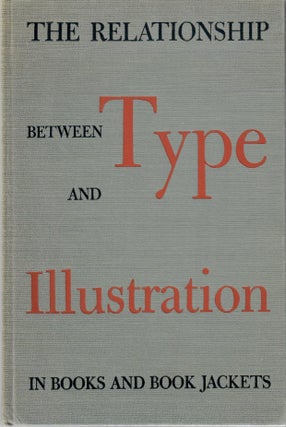 Item #31808 The Relationship between Type and Illustration in Books and Book Jackets. A. P. Tedesco