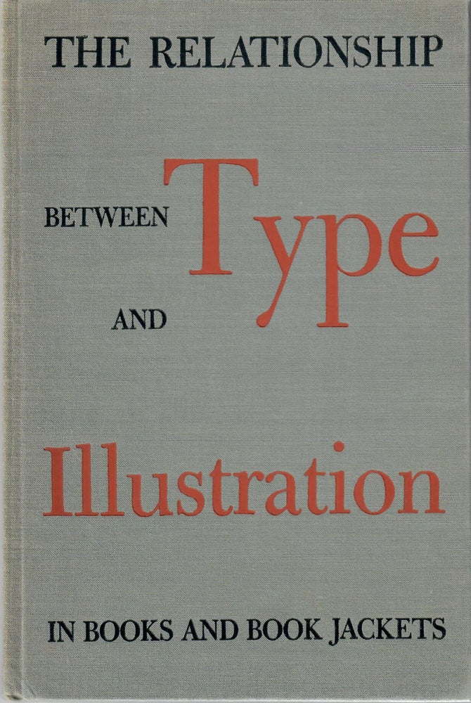 Item #31808 The Relationship between Type and Illustration in Books and Book Jackets. A. P. Tedesco.