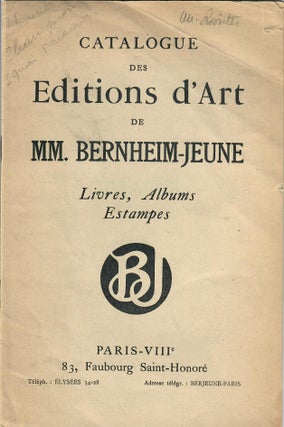 Item #31824 Catalogue des editions d'art de MM. Bernheim-Jeune; Livres, Albums, Estampes....