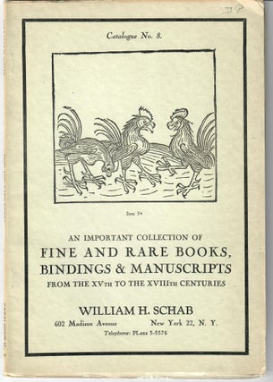 Item #31911 Catalogue No. 8: An Important Collection of Fine and Rare Books, Bindings &...