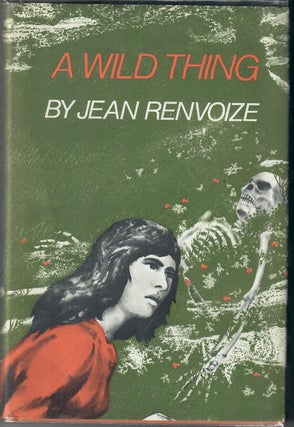Item #31912 A Wild Thing. Jean Renvoize