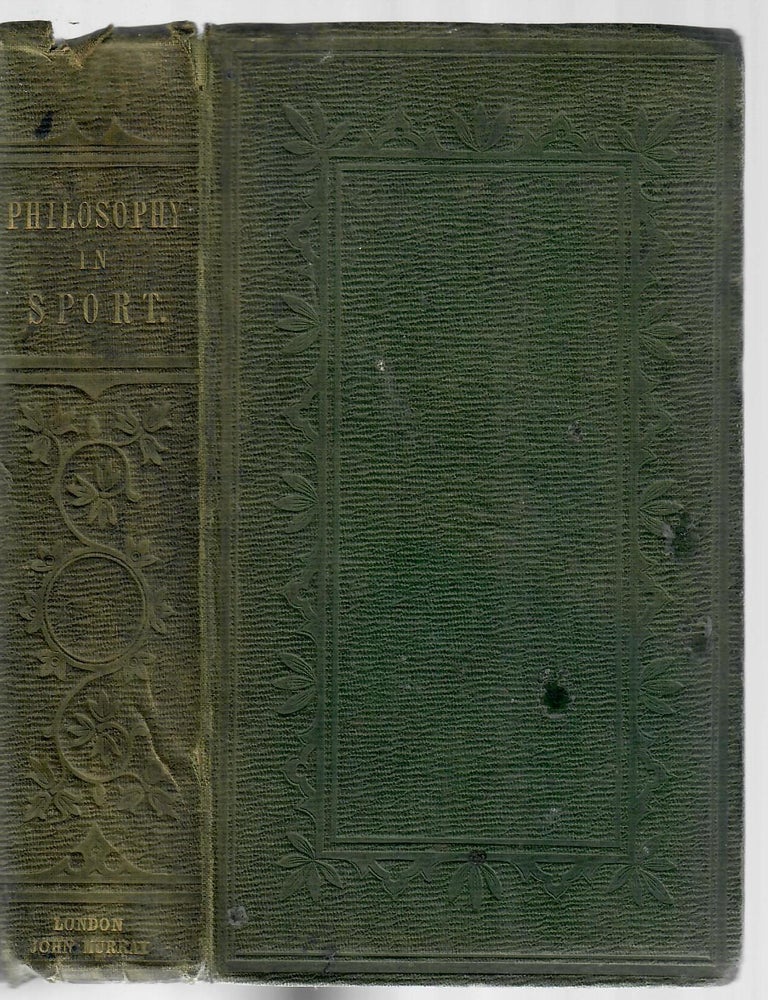 Item #31940 Philosophy in Sport Made Science in Earnest; Being an Attempt to Implant in the Young Mind the First Principles of Natural Philosophy by the Aid of the Popular Toys and Sports of Youth. John Ayrton Paris.