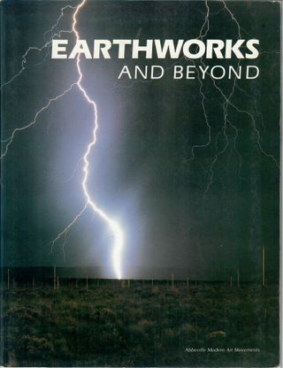 Item #31955 Earthworks and Beyond; Contemporary Art in the Landscape. John Beardsley