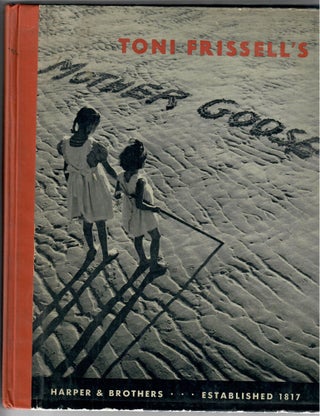 Item #31962 Toni Frissell's Mother Goose. Toni Frissell