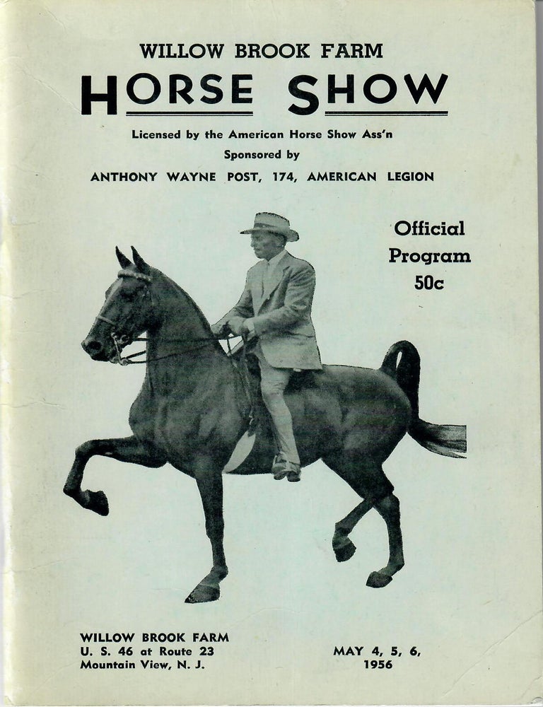 Item #32124 Willow Brook Farm Horse Show Official Program. No stated author.