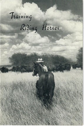 Item #32125 Training Riding Horses. No stated author, Wayne Dinsmore?