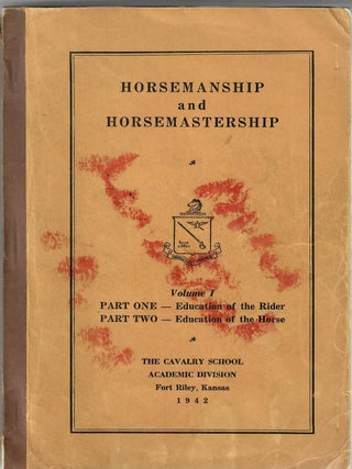Item #32202 Horsemanship and Horsemastership; Part One--Education of the Rider and Part...