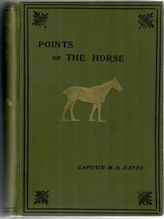 Item #32313 Points of the Horse; A Treatise on the Conformation, Movements, Breeds and Evolution...