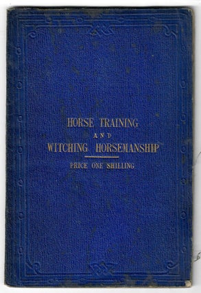 Item #32464 Horse Training upon New Principles; Ladies' Horsemanship, and Tight Lacing...