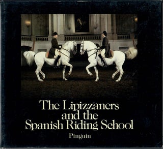 Item #32470 The Lipizzzaners and the Spanish Riding School. Wolfgang Reuter