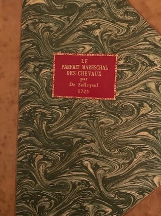 Item #32491 Le Parfait Mareschal, qui enseigne a connoistre la beaute, la bonte et les defauts...