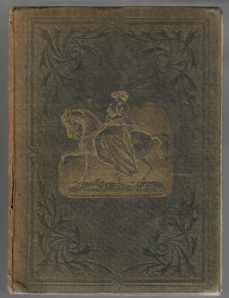 Item #32496 A Lady's Horse; With a Few Words on the Proper Costume for Riding, Walking, Dining; and Recent Letters on the Latter Subject Collected from The "Times," Etc. Etc. No stated author.